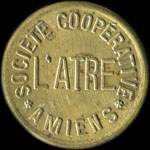 Jeton de ncessit de 5 centimes mis par la Socit Cooprative l'Atre  Amiens (80000 - Somme) - avers