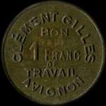 Jeton de nécessité de 1 franc émis en 1935 par Clément Gilles à Avignon (84000 - Vaucluse) - revers