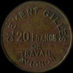 Jeton de nécessité de 20 francs émis en 1935 par Clément Gilles à Avignon (84000 - Vaucluse) - revers