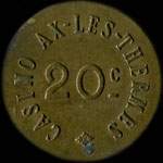 Jeton de ncessit de 20 centimes mis par le Casino - Ax-les-Thermes (09110 - Arige) - avers