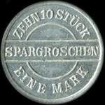 Jeton de ncessit de 1 mark mis par Gewerbe Spar u.Darlens Bank  Metz (57000 - Moselle) - revers