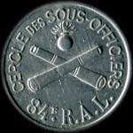 Jeton de nécessité de 50 centimes émis par le Cercle des Sous-Officiers du 84e Régiment d'Artillerie Lourde - avers