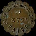 Jeton de ncessit de 10 centimes mis par le Cercle Mess des Sous-Officiers du 372e Rgiment d'Artillerie Lourde sur Voie Ferre - avers