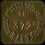 Jeton de ncessit de 25 centimes mis par le Cercle Mess des Sous-Officiers du 372e Rgiment d'Artillerie Lourde sur Voie Ferre - avers