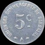 Jeton de ncessit de 5 centimes mis par l'Union des Commerants de Barbaira (11800 - Aude) - avers