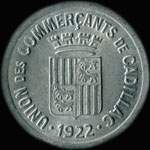 Jeton de 10 centimes 1922 de l'Union des Commerants de Cadillac (33410 - Gironde) - avers