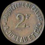 Jeton de 2 francs de la Briqueterie de Calais - A. Jumeau et Cie  Calais (62100 - Pas-de-Calais) - revers