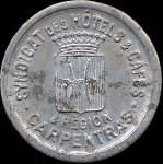 Jeton de 10 centimes du Syndicat des Htels et Cafs de Carpentras (84200 - Vaucluse) - avers