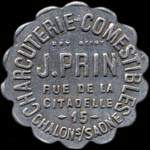 Jeton de n�cessit� de 10 centimes �mis par la Charcuterie-Comestibles J.Prin � Chalon-sur-Sa�ne (71100 - Sa�ne-et-Loire) - avers