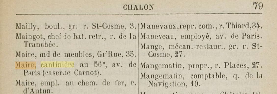 La Cantine Maire, du 56e r�giment d'Infanterie (Avenue de Paris, Caserne Carnot), est cit�e dans l'Annuaire Administratif et Historique du D�partement de Sa�ne-et-Loire de 1923