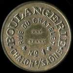 Jeton de n�cessit� de 5 centimes �mis par la Boulangerie - Rue du Ch�telet N�&nbsp;1 � Chalon-sur-Sa�ne (71100 - Sa�ne-et-Loire) - avers
