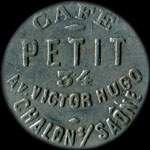 Jeton de n�cessit� de 10 centimes �mis par le Caf� Petit - 34 Avenue Victor Hugo � Chalon-sur-Sa�ne (71100 - Sa�ne-et-Loire) - avers