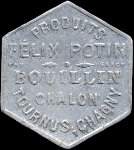 Jeton de 25 centimes des Produits Flix Potin - Bouillin  Chlon-Tournus-Chagny (71100 - Sane-et-Loire) - avers