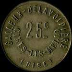 Jeton de 25 centimes de Galleux-Delavoipire  Cires-les-Mello (60660 - Oise) - avers