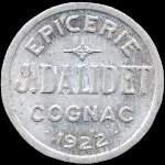 Jeton de 10 centimes 1922 de l'Epicerie J. Dalidet à Cognac (16100 - Charente) - avers