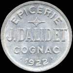 Jeton de 25 centimes 1922 (Thévenon à droite) de l'Epicerie J. Dalidet à Cognac (16100 - Charente) - avers
