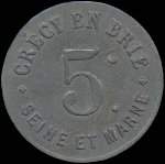 Jeton de 5 centimes de la Ville de Crécy-en-Brie (devenue Crécy-La-Chapelle) (77580 - Seine-et-Marne) - avers