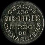 Jeton de 5 centimes émis par le Cercle des Sous-Officiers du 1er régiment de Cuirassiers - avers