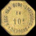Jeton de 35 centimes émis par le Mess des Sous-Officiers du 10e Dragons - avers