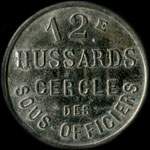 Jeton de 10 centimes mis par le Cercle des Sous-Officiers du 12e rgiment de Hussards - avers