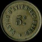 Jeton de 5 centimes du Casino d'Evian-les-Bains (74500 - Haute-Savoie) - avers