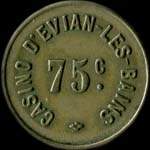 Jeton de 75 centimes du Casino d'Evian-les-Bains (74500 - Haute-Savoie) - avers