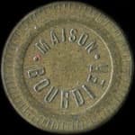 Jeton Bon pour 1 lot �mis par la Maison Bourdier �  Fresnes (94260 - Val-de-Marne) - avers