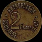 Jeton de 2 francs émis par Entreprises Soulanne, ______ & Cie à Gabarret (40310 - Landes) - avers