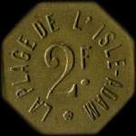 Jeton de 2 francs mis par La Plage de l'Isle-Adam  L'Isle-Adam (95290 - Val d'Oise) - avers