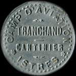 Jeton de 5 centimes émis par Tranchand cantinier au Camp d'aviation Istres (13800 - Bouches-du-Rhône) - avers