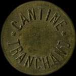 Jeton de 1 franc émis par la Cantine Tranchand au Camp d'aviation Istres (13800 - Bouches-du-Rhône) - avers