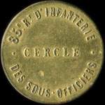Jeton de 5 centimes du Cercle des Sous-Officiers du 85e Régiment d'Infanterie - avers