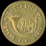 Jeton de 25 centimes émis par le Cercle Mess des Sous-Officiers du 25e Bataillon de Chasseurs Alpins - avers