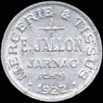 Jeton de 25 centimes 1922 mis par Mercerie & Tissus E.Jallon  Jarnac (16200 - Charente) - avers