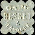 Jeton de 25 centimes émis par le Café Besset à Lacombe (11310 - Aude) - avers