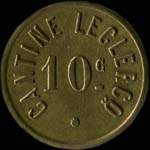 Jeton de nécessité de 10 centimes émis par la Cantine Leclercq basée dans la Caserne Kléber à Lille (59000 - Nord) - avers