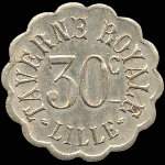 Jeton de 30 centimes émis par la Taverne Royale à Lille (59000 - Nord) - revers