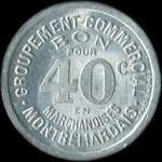 Jeton de ncessit de 40 centimes mis par le Groupement Commercial Montbliardais - Montbliard (25200 - Doubs) - avers