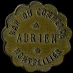 Jeton de ncessit de 10 centimes de Bar du Commerce - Adrien  Montpellier (34000 - Hrault) - avers