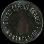 Jeton de ncessit de 1 franc de Grand Caf de France  Montpellier (34000 - Hrault) - avers