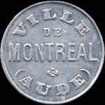 Jeton de 10 centimes 1917 mis par la Ville de Montral (11290 - Aude) - avers