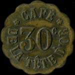 Jeton de 30 centimes émis par le Café de la Tête d'Or à Nancy (54000 - Meurthe-et-Moselle) - avers
