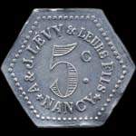 Jeton de 5 centimes émis par A & J. Levy et leurs fils - Nancy (54000 - Meurthe-et-Moselle) - avers