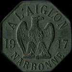 Jeton de 25 centimes 1917 émis par A l'Aiglon à Narbonne (11000 - Aude) - avers