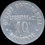Jeton de 10 centimes émis par le Grand Café Continental - Lasserre & Cie à Narbonne (11000 - Aude) - avers
