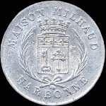 Jeton de 25 centimes 1917 en aluminium émis par les Grands Magasins du Printemps - Maison Milhaud à Narbonne (11000 - Aude) - avers