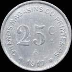 Jeton de 25 centimes 1917 en aluminium émis par les Grands Magasins du Printemps - Maison Milhaud à Narbonne (11000 - Aude) - revers