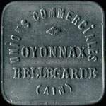 Jeton de 25 centimes (type 1 avec trait en bas du 5) mis par les Unions Commerciales d'Oyonnax (01100 - Ain) - avers