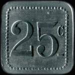 Jeton de 25 centimes (type 1 avec trait en bas du 5) mis par les Unions Commerciales d'Oyonnax (01100 - Ain) - revers