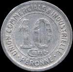 Jeton de 10 centimes 1922 mis par l'Union Commerciale et Industrielle de Pronne (80200 - Somme) - revers
